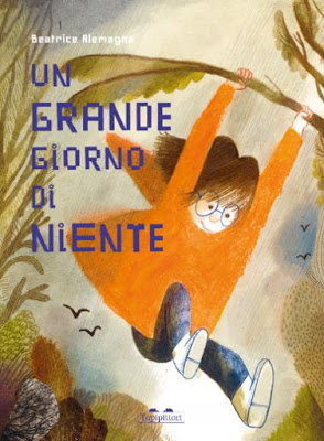 I consigli di Kamillo: “Un grande giorno di niente” di Beatrice Alemagna