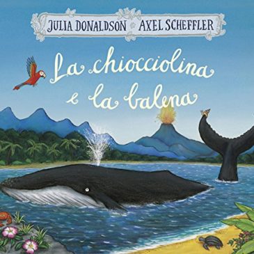 I consigli di Kamillo: “La chiocciolina e la balena” di Julia Donaldson