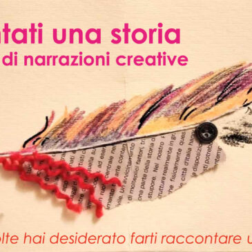 Raccontati una storia – laboratorio di narrazioni creative (per adulti!)