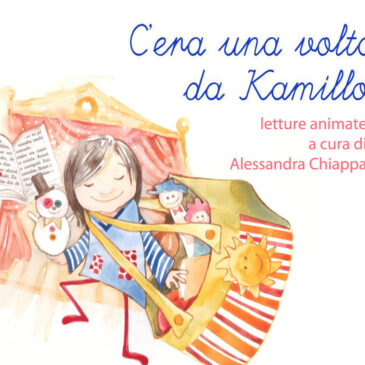 C’era una volta da Kamillo (letture animate dai 3 anni)